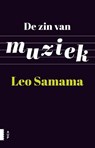 De zin van muziek - Leo Samama - 9789048519897