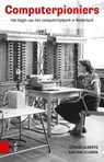 Computerpioniers - Gerard Alberts ; Bas van Vlijmen - 9789048534180