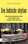 Een Indische skyline - Fridus Steijlen - 9789048538423