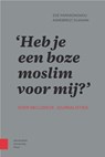 Heb je een boze moslim voor mij? - Zoë Papaikonomou ; Annebregt Dijkman - 9789048541119