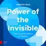 Power of the Invisible - Sander Bais - 9789048562879