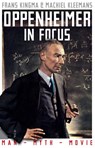 Oppenheimer in Focus - Frans Kingma ; Machiel Kleemans - 9789048574933