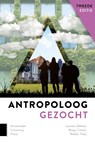 Antropoloog gezocht - Laurens Bakker ; Masja Cohen ; Walter Faaij - 9789048578702