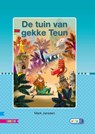 De tuin van gekke Teun AVI M4 - Mark Janssen - 9789048721207