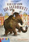 Kijk uit voor die mammoet! - Marco Kunst - 9789048736454