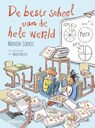 De beste school van de hele wereld - Manon Sikkel - 9789048738328