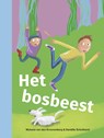 Het bosbeest - Mohana Van den Kroonenberg - 9789048757466