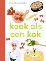 kook als een kok - Carla van Kollenburg - 9789048757527