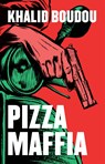 Pizzamaffia - Khalid Boudou - 9789048803606