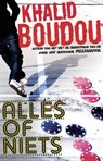 Alles of niets - Khalid Boudou - 9789048804443