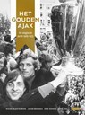 Het Gouden Ajax - Jacob Bergsma ; Erik Somers ; René Kok ; Michel Sleutelberg - 9789048820955