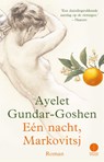 Eén nacht, Markovitsj - Ayelet Gundar-Goshen - 9789048821822