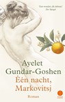 Eén nacht, Markovitsj - Ayelet Gundar-Goshen - 9789048821839