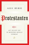 Protestanten - Alec Ryrie - 9789048825264