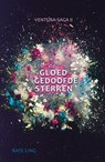 De gloed van gedoofde sterren - Kate Ling - 9789048828852