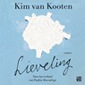 Lieveling - Kim van Kooten ; Pauline Barendregt - 9789048834112