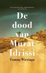 De dood van Murat Idrissi, Tommy Wieringa -  - 9789048836871