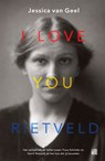 I love you, Rietveld - Jessica van Geel - 9789048837045
