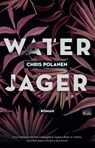 Waterjager - Chris Polanen - 9789048837144