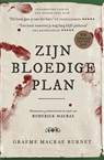 Zijn bloedige plan - Graeme Macrae Burnet - 9789048838165