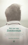 Het uur van Zimmerman - Karolien Berkvens - 9789048840526