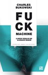 Fuck machine - Charles Bukowski - 9789048840953