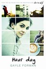 Haar dag - Gayle Forman - 9789048841196