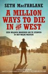 A million ways to die in the west - Seth MacFarlane - 9789048842056