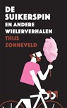 De suikerspin - Thijs Zonneveld - 9789048843657
