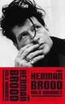 Herman Brood & Wild Romance - Dany Lademacher - 9789048844586