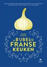 De bijbel van de Franse keuken - Alain Caron - 9789048844920