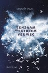 Ventura-saga I: Eenzaam en extreem ver weg - Kate Ling - 9789048845798