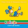 Kolletje viert de lente - Pieter Feller ; Natascha Stenvert - 9789048846702