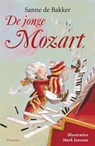 De jonge Mozart - Sanne de Bakker - 9789048847013