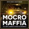 Mocro Maffia - Wouter Laumans ; Marijn Schrijver - 9789048849307
