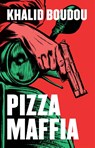 Pizzamaffia - Khalid Boudou - 9789048849468
