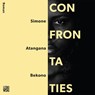 Confrontaties - Simone Atangana Bekono - 9789048851539