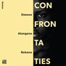 Confrontaties - Simone Atangana Bekono - 9789048851539