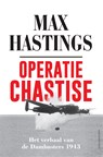 Operatie Chastise - Max Hastings - 9789048852703