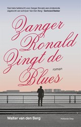 Zanger Ronald zingt de blues, Walter van den Berg -  - 9789048853366