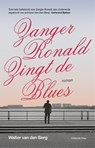 Zanger Ronald zingt de blues - Walter van den Berg - 9789048853373
