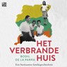 Het verbrande huis - Bodil de la Parra - 9789048854608