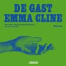 De gast - Emma Cline - 9789048856312