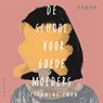 De school voor goede moeders - Jessamine Chan - 9789048856718