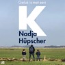Geluk is met een K - Nadja Hüpscher - 9789048856954