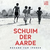 Schuim der aarde, Roxane van Iperen -  - 9789048857388