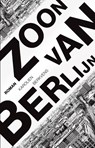 Zoon van Berlijn - Karolien Berkvens - 9789048857395