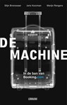 De Machine - Stijn Bronzwaer ; Merijn Rengers ; Joris Kooiman - 9789048859993