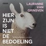 Hier zijn is niet de bedoeling - Lauranne van Grinsven - 9789048862450