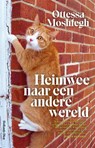 Heimwee naar een andere wereld - Ottessa Moshfegh - 9789048862870